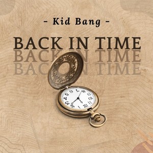 Back in Time (Explicit)