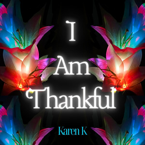 I Am Thankful