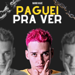 Paguei pra Ver (Explicit)