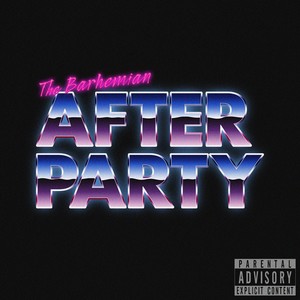 Afterparty (Explicit)