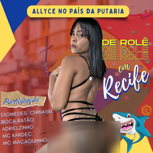 De Rolê em Recife (Explicit)