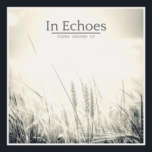 In Echoes