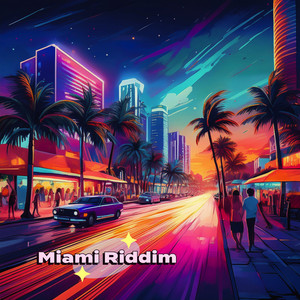 Miami Riddim