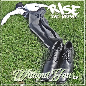 Without You(A Cappella)[feat. Sherrika]