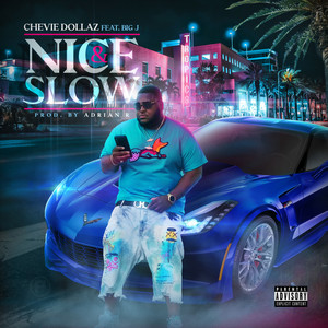 Nice & Slow (Explicit)