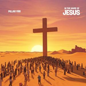 In The Name Of Jesus