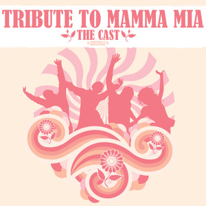 Tribute To Mamma Mia