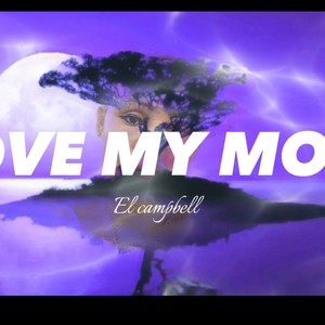 LOVE MY MOM campbell