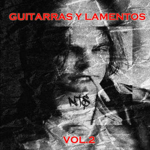 Guitarras y Lamentos vol 2 (feat. No Name NTS)