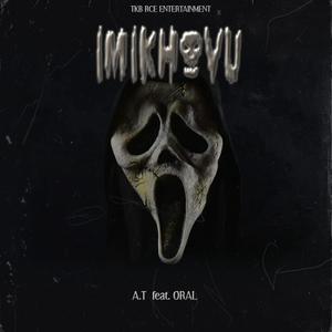 Imikhovu (feat. A.T & Oral) [Explicit]