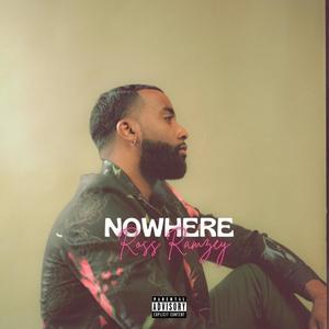 Nowhere (Explicit)