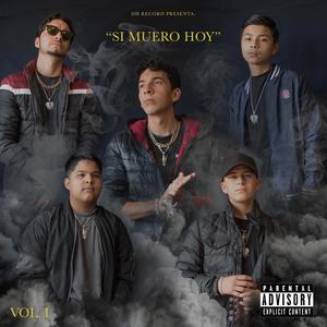 Si Muero Hoy (Explicit)