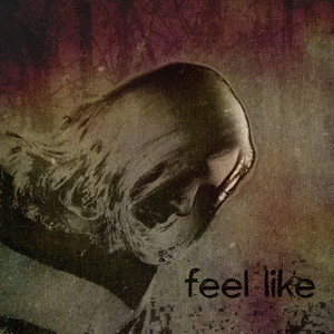 Feel Like (Explicit)