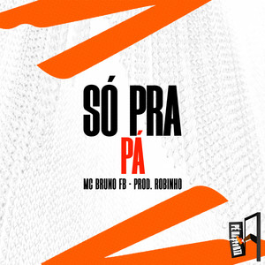 Só Pra Pá