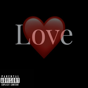 Love (Explicit)