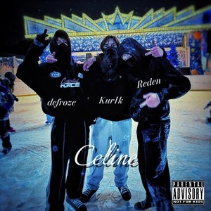 Celine (Explicit)