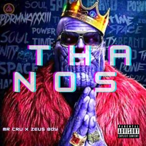 Thanos(feat. Zeus boy) (Explicit)