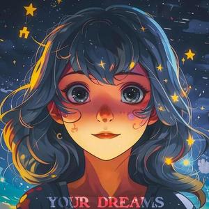 Your Dreams (Explicit)