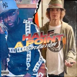 Half A Point (feat. Dilymi) (Explicit)