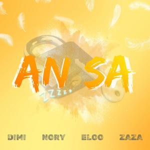 An Sa (feat. Nory, Eloo & Zaza) (Explicit)