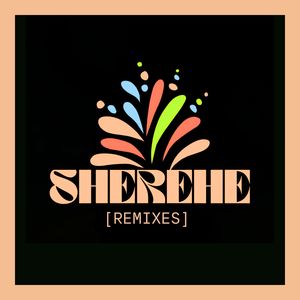 Sherehe (Remixes)