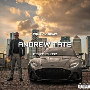 ANDREW TATE (feat. Cut2 & REMO) [Explicit]