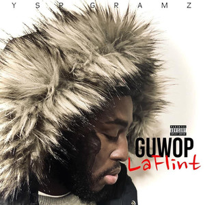 Guwop Laflint (Explicit)