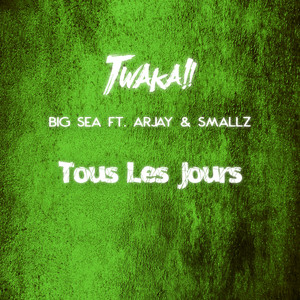 Tous Les Jours (Explicit)
