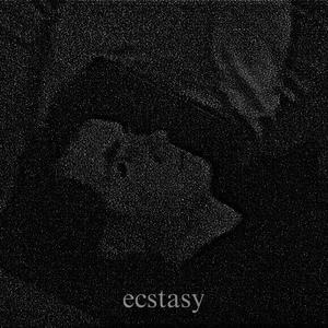 Ecstasy (Explicit)