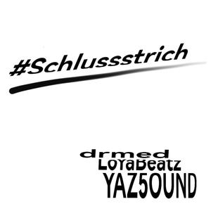 #Schlussstrich (feat. YAZ5OUND)