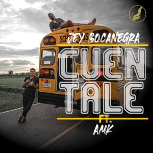 Cuentale(feat. Amk) (Explicit)