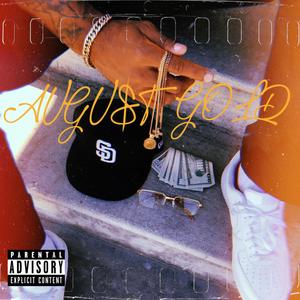 August Gold (Explicit)