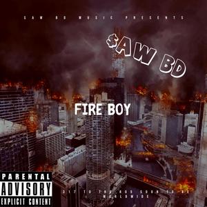 Fire Boy (Explicit)