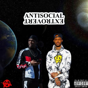 AntiSocial (feat. TRUE LIFE OR NO LIFE) [Explicit]