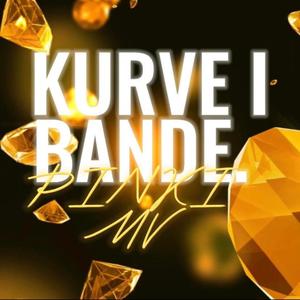 KURVE I BANDE (feat. PINKI) [Explicit]