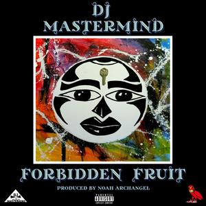 Forbidden Fruit (Explicit)