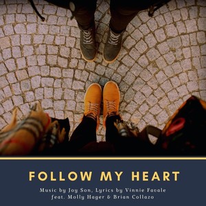 Follow My Heart (feat. Molly Hager & Brian Collazo)