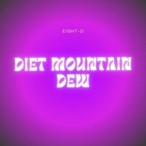 Diet Mountain Dew (8D Audio)