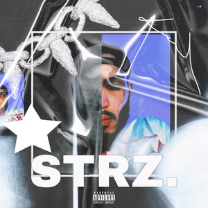 STRZ. (Explicit)