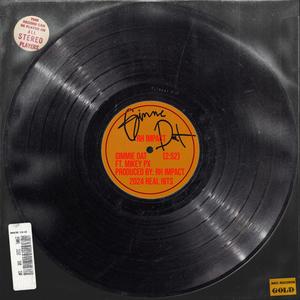 Gimmie Dat (feat. Mikey PX) (Explicit)