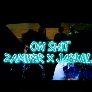On **** (feat. ZAMIIER) (Explicit)