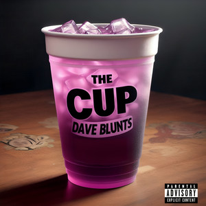 The Cup (Explicit)