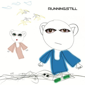 Running Still