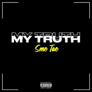 My Truth (Explicit)