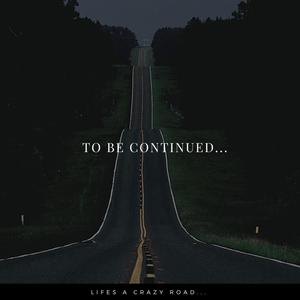 to be continued... (Explicit)