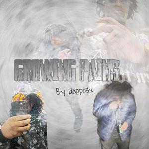 Growing Pains (Explicit)