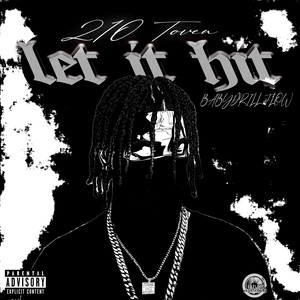 Let It Hit (Baby Drill Flow) (Explicit)
