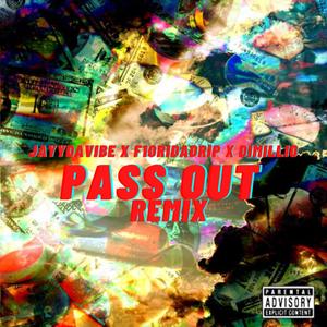 Pass Out (Remix|Explicit)