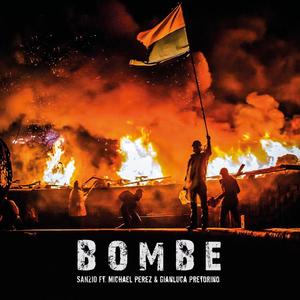 Bombe (feat. Michael-Perez & Gianluca Pretorino)