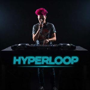 dj hyperloop techon